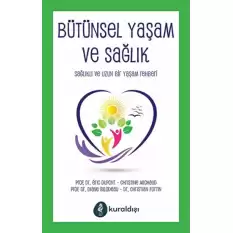 Bütünsel Yaşam Ve Sağlık