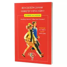 Büyüdüğüm Zaman Hangi İşi Yapacağım?