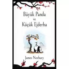 Büyük Panda ve Küçük Ejderha (Ciltli)