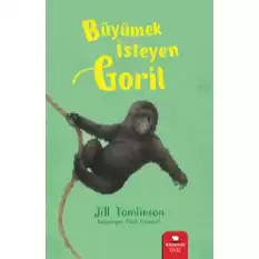 Büyümek İsteyen Goril