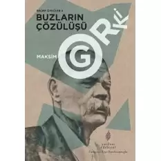 Buzların Çözülüşü - Seçme Öyküler 3