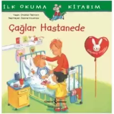 Çağlar Hastanede - İlk Okuma Kitabım