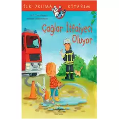 Çağlar İtfaiyeci Oluyor İlk Okuma Kitabım