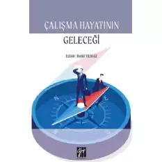 Çalışma Hayatının Geleceği