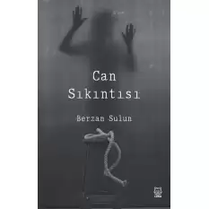 Can Sıkıntısı