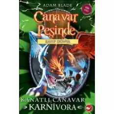 Canavar Peşinde Serisi 42 - Kayıp Dünya (Kanatlı Canavar Karnivora)