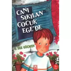 Canı Sıkılan Çocuk Ege’de