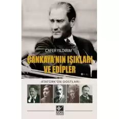 Çankayanın Işıkları ve Edipler