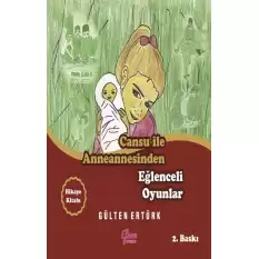 Cansu ile Anneannesinden Eğlenceli Oyunlar