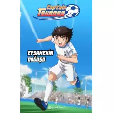 Captain Tsubasa - Efsanenin Doğuşu