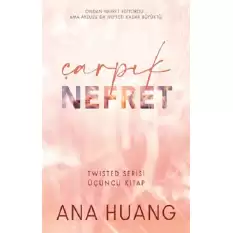 Çarpık Nefret - Twisted Serisi 3. Kitap