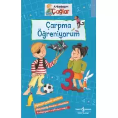 Çarpma Öğreniyorum - Arkadaşım Çağlar