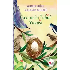 Çayırın En Tuhaf Yuvası