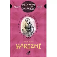 Cebrin Babası Harizmi - Bilimin Öncüleri