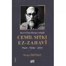 Irak’ın Ünlü Filozof ve Şairi Cemil Sıtkı Ez-Zahavi