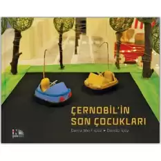 Çernobilin Son Çocukları