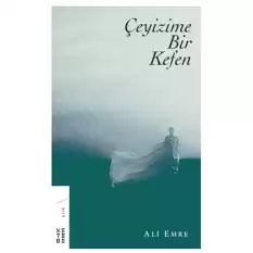 Çeyizime Bir Kefen