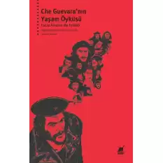 Che Guevara’nın Yaşam Öyküsü