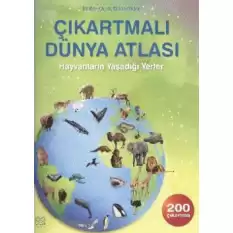 Çıkartmalı Dünya Atlası - Hayvanların Yaşadığı Yerler