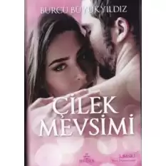 Çilek Mevsimi