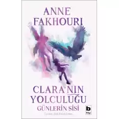 Claranın Yolculuğu - Günlerin Sisi