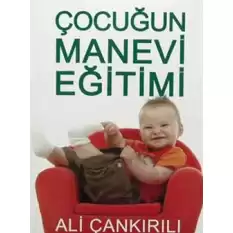 Çocuğun Manevi Eğitimi