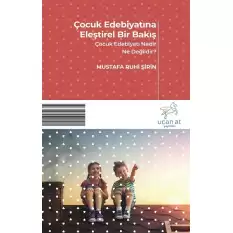 Çocuk Edebiyatına Eleştirel Bir Bakış