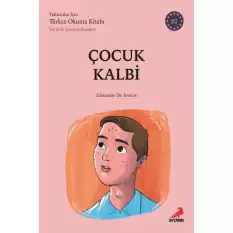 Çocuk Kalbi - (B2 Türkish Graded Readers)