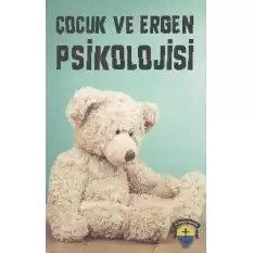 Çocuk ve Ergen Psikolojisi