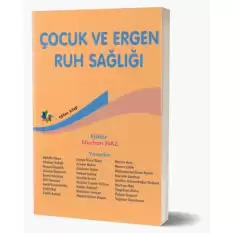 Çocuk ve Ergen Ruh Sağlığı