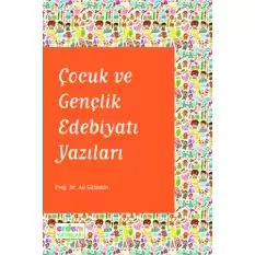 Çocuk ve Gençlik Edebiyatı Yazıları