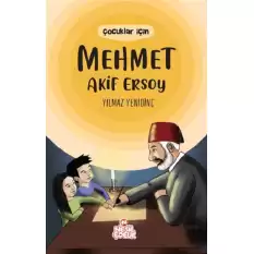 Çocuklar İçin Mehmet Akif Ersoy