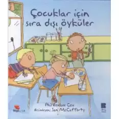 Çocuklar İçin Sıra Dışı Öyküler