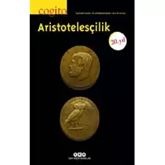 Cogito Sayı: 78 - Aristotelesçilik 20. Yıl Özel Sayısı