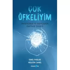 Çok Öfkeliyim