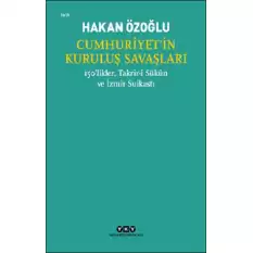 Cumhuriyet’in Kuruluş Savaşları / 150’likler, Takrir-i Sukun ve İzmir Suikastı