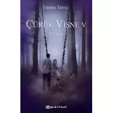 Çürük Vişne - Veda  5