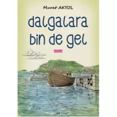 Dağlara Bin De Gel