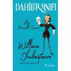 Dahiler Sınıfı - William Shakespeare