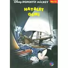 Dedektif Mickey 12 : Hayalet Gemi