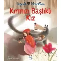 Değerli Masallar - Kırmızı Başlıklı Kız