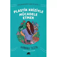 Değişim Kolektifi Gençlik Dizisi 2: Plastik Kriziyle Mücadele Etmek