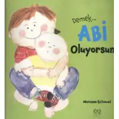 Demek Abi Oluyorsun