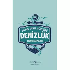 Denizlük – Büyük Deniz Sözlüğü (Ciltli)