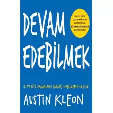 Devam Edebilmek