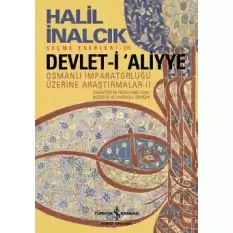 Devlet-i Aliyye - Osmanlı İmparatorluğu Üzerine Araştırmalar 2