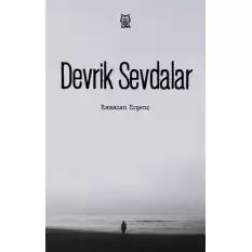 Devrik Sevdalar