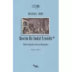 Devrim Bir İmdat Frenidir