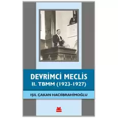 Devrimci Meclis – II. TBMM (1923-1927)