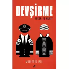 Devşirme: Asker ve Mürit